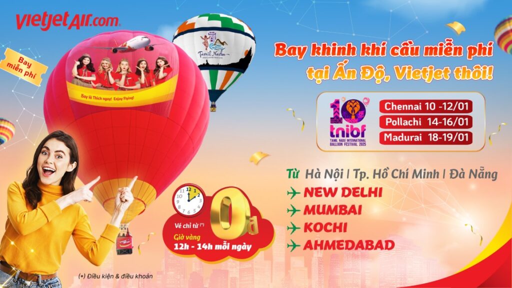 vietjet tang hanh khach co hoi trai nghiem mien phi tai le hoi khinh khi cau lon nhat an do 677c82dd5cdfb