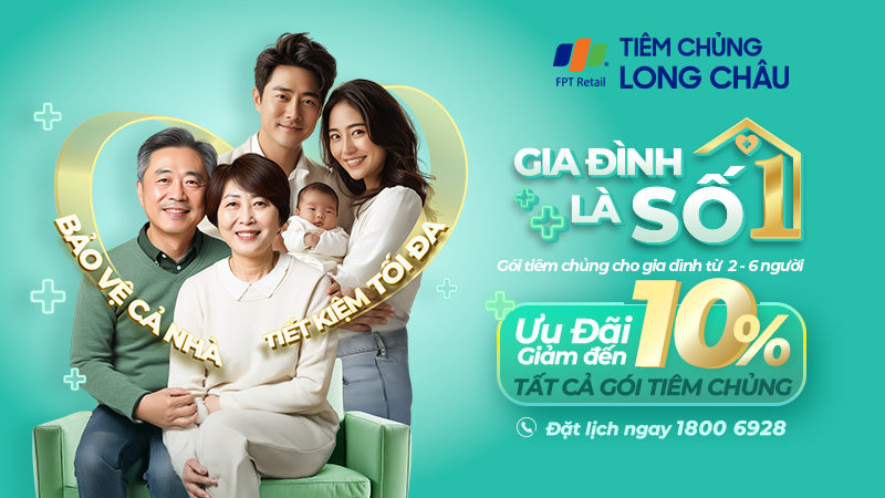 tiem chung long chau ra mat goi vaccine gia dinh la so 1 giup bao ve suc khoe ca gia dinh 67f086d56851c