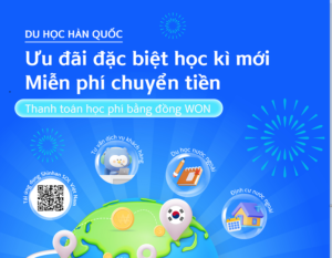 uu dai dac biet hoc ky moi danh cho sinh vien viet nam khi du hoc han quoc 686dc54b465cf